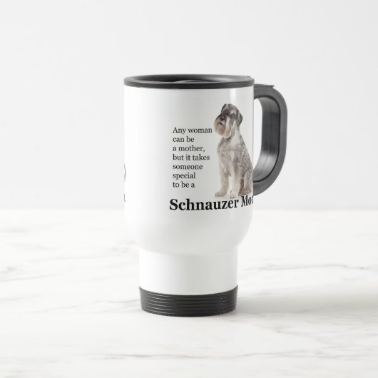 Schnauzer Mama Travel Mug Reisebecher (VorderseiteRechts)