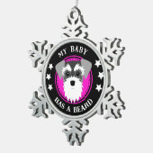 Schnauzer, mein Baby, hat einen Bärenfreund Schneeflocken Zinn-Ornament (Rechts)