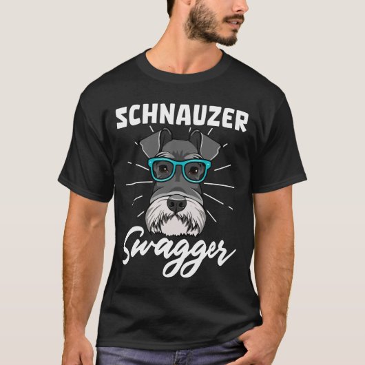 Schnauzer Swagger Dog T-Shirt (Vorderseite)