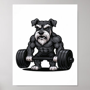 Schnauzer Weightlift Bodybuilder Trainingsgym Do Poster