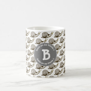 Schnecken sind mein Freund-Monogramm Kaffeetasse