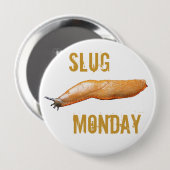 Schneckenmontag Button (Vorne & Hinten)