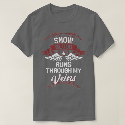Schnee Blut fließt durch meine Adern Nachname Fami T-Shirt (Design vorne)