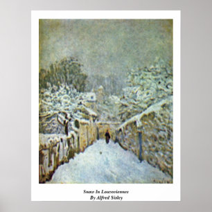 Schnee in Louveciennes durch Alfred Sisley Poster