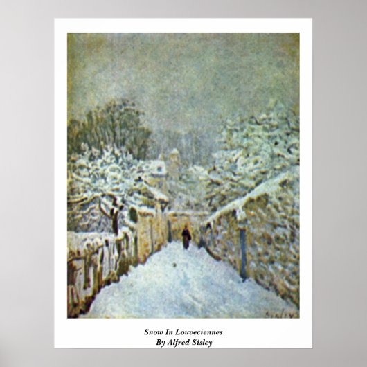 Schnee in Louveciennes von Alfred Sisley Poster (Vorne)
