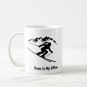 "Schnee ist mein Büro" Kaffeetasse