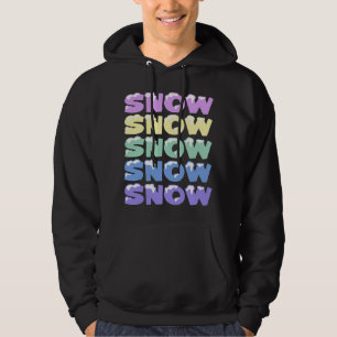 SCHNEE, SCHNEE, SCHNEE, SCHNEE, SCHNEE HOODIE