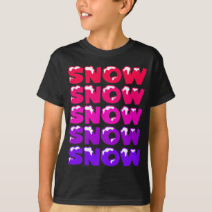 SCHNEE, SCHNEE, SCHNEE, SCHNEE, SCHNEE T-Shirt