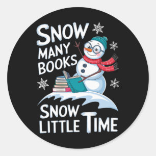 Schnee viele Bücher schneit wenig Zeit Bookworm Sn Runder Aufkleber