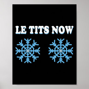 Schneeflocke S Erwachsenenwitz Lass es schneien Lu Poster
