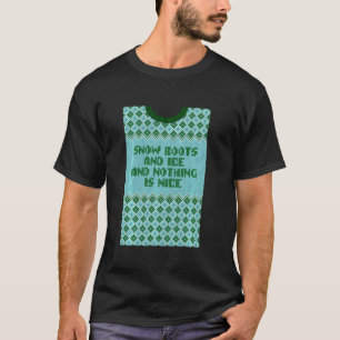 Schneeflocken und Eis und nichts ist schöne Weihna T-Shirt