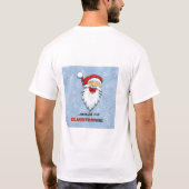 Schneeflocken vom Weihnachtsmann witziger Witz T-Shirt (Rückseite)