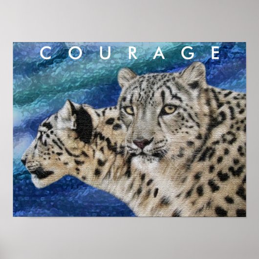Schneeleoparden Courage Motivierend Poster (Vorne)