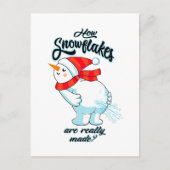 Schneemann anziehen, wie Schneeflocken wirklich ge Postkarte (Vorderseite)