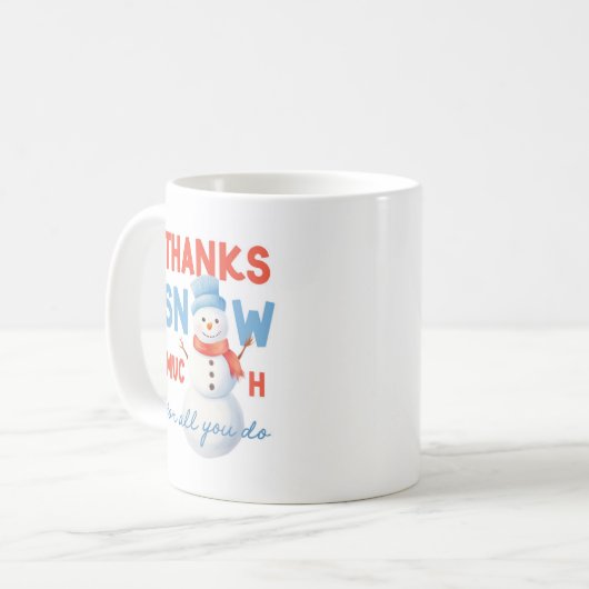 Schneemann Danke, Schnee viel Geschenk Kaffeetasse (Vorderseite Links)
