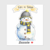 Schneemann - Lass es schneien ... Irgendwo anders Aufkleber (Blatt)