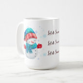 Schneemann Lass es schneien Tasse (Vorderseite Links)