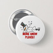 Schneemann Mehr Schnee Bitte Button (Vorne & Hinten)