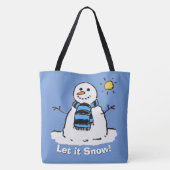 Schneemann mit Botschaft - Lass es schneien! Tasche (Rückseite)