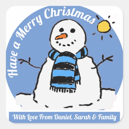 Schneemann mit Botschaft! Quadratischer Aufkleber (Vorderseite)