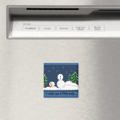 Schneemann mit Spruch Magnet (In Situ (Geschirrspüler))