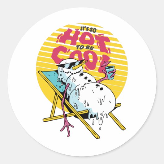 Schneemann schmelzen So heiß, um cool zu sein Runder Aufkleber (Vorderseite)
