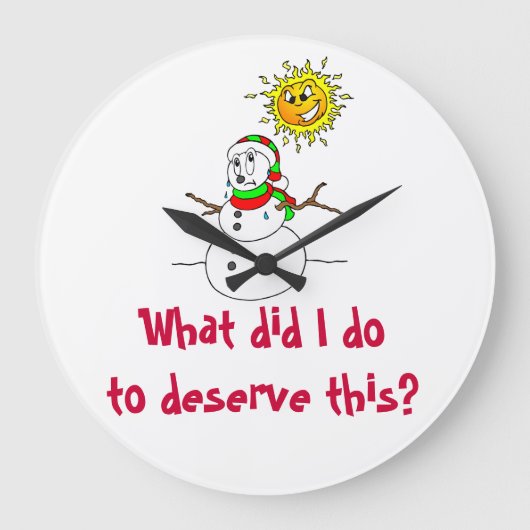 Schneemann schmelzen, was ich getan habe, um das z große wanduhr (Vorderseite)