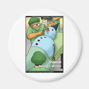 Schneemann Schönheitschirurgie Lustige Geschenke T Magnet