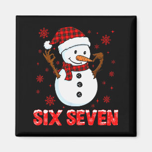 Schneemann Six Seven Meme Slang 6 7 Lustig 67 Weih Magnet
