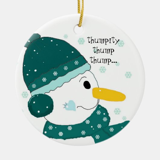 Schneemann - Thumpity Thump Thump Keramik Ornament (Vorne)