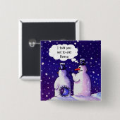 Schneemänner essen nicht Bohnen Button (Vorne & Hinten)