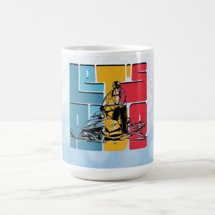 Schneemobil-Liebhaber Lass uns fahren Zitat Kaffeetasse