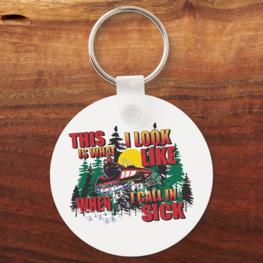 Schneemobil-Spaß /Anrufen in Sick Schlüsselanhänger (Vorderseite)