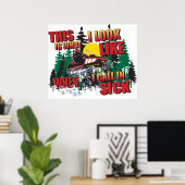Schneemobile Spaß/Anrufe in Kranken Poster (Heimbüro)