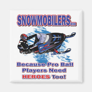 Schneemobile-Weil-Pro-Ball-Spieler brauchen Helden Magnet