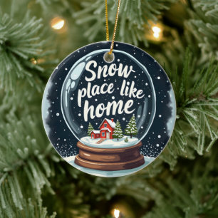Schneeplatz wie Zuhause Keramik Ornament