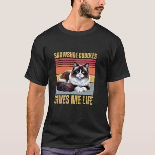 Schneeschuhkuddel geben mir Leben Funny Cat Owner  T-Shirt (Vorderseite)