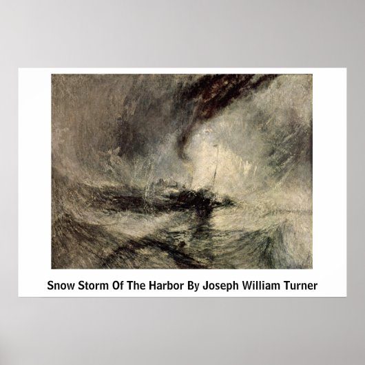 Schneesturm des Hafens von Joseph William Turner Poster (Vorne)