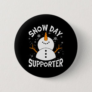 Schneetag Unterstützer Schneeflocke Lustiger Lehre Button