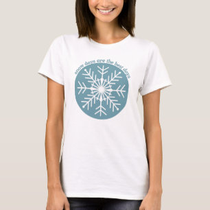 Schneetage T-Shirt
