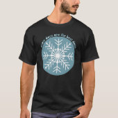 Schneetage T-Shirt (Vorderseite)