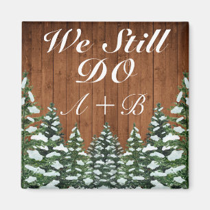 Schneewald und Pinienwald machen wir immer noch Ju Magnet