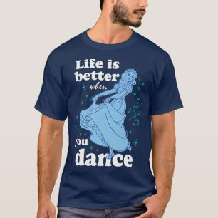 Schneeweißes Leben ist besser, wenn man tanzt T-Shirt