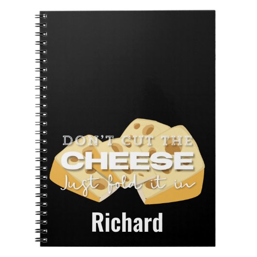 Schneiden Sie den Käse nicht einfach in lustiger Z Notizblock (Vorderseite)
