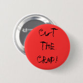 "Schneiden Sie den Misten! "Knopf Button (Vorne & Hinten)