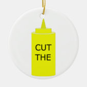 SCHNEIDEN SIE DEN SENF KERAMIKORNAMENT (Vorne)