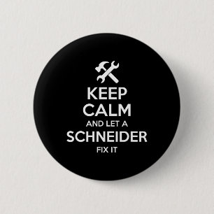 Schneider Funny Surname Birthday Family Tree Reuni Button