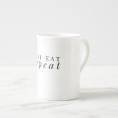 Schnell essen Sie Wiederholungs-Klassiker-Tasse Porzellantasse (Vorderseite Rechts)