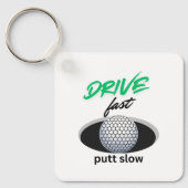 Schnell fahren, langsam absetzen schlüsselanhänger (Vorderseite)