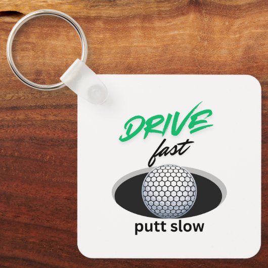 Schnell fahren, langsam absetzen schlüsselanhänger (Vorderseite)